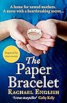 The Paper Bracelet by Rachael English
