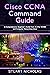 Cisco CCNA Command Guide by Stuart Nicholas