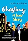 Ghosting: A Witty...