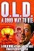 O.L.D. — A Good Way to Die by Christopher Kügler