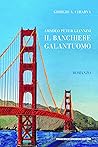 Il banchiere galantuomo (Italian Edition)