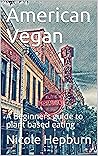 American Vegan: A...