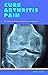 Cure Arthritis Pain by Chris Case