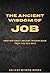 The Ancient Wisdom of Job: ...