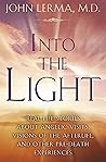 Into the Light: R...