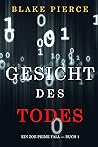 Gesicht des Todes