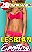 20 Short Stories Lesbian Erotica