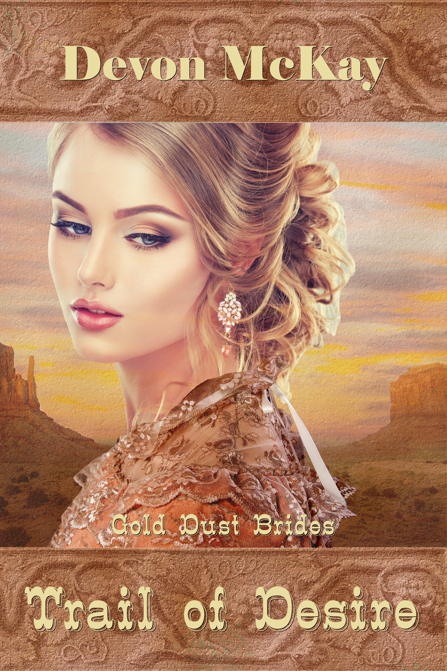 Trail of desire (Gold Dust Brides, #2)
