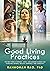 Good Living Practices: The ...