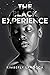 The Black Experience