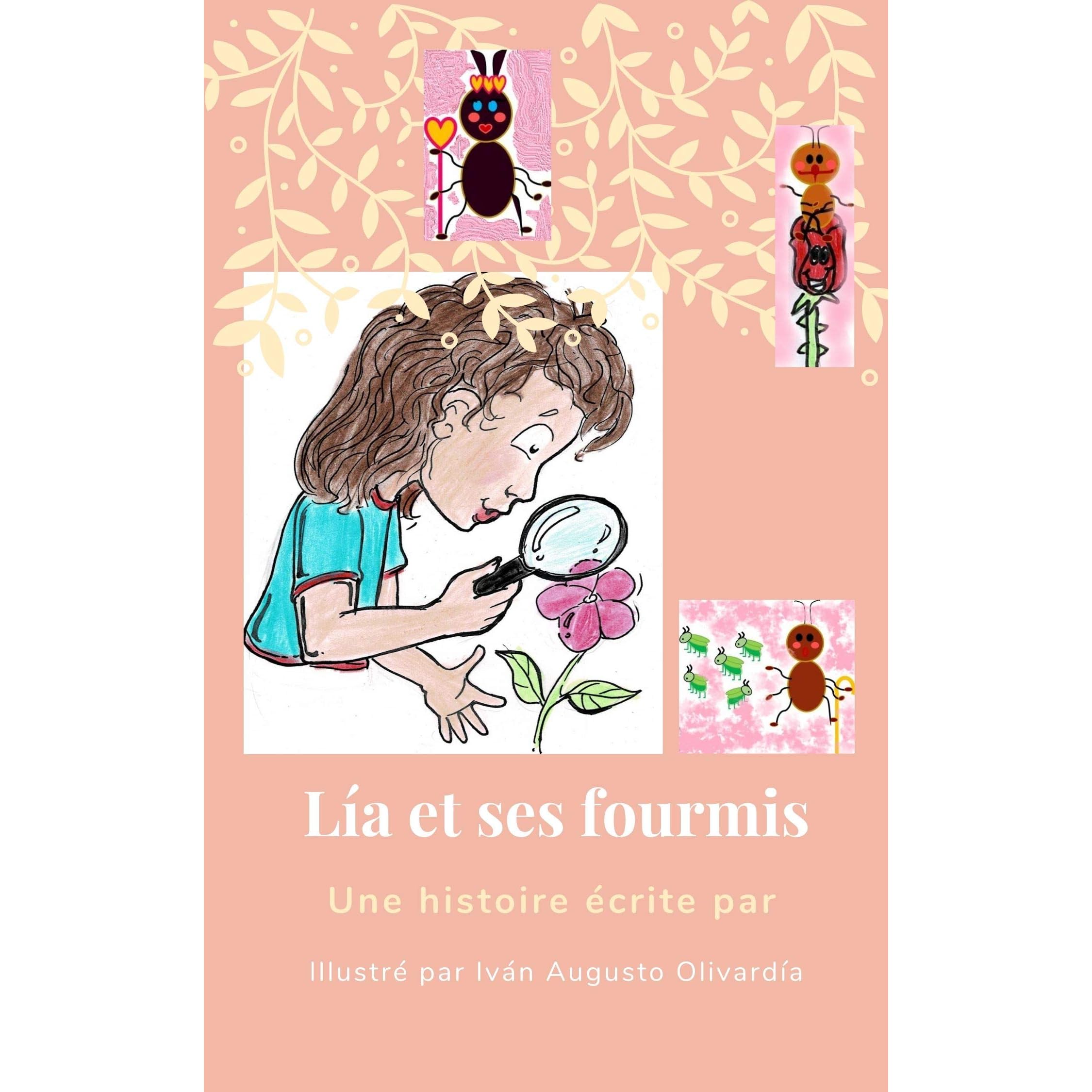 Lia Et Ses Fourmis Le Monde Fantastique D Une Colonie De Fourmis A Travers Les Yeux D Une Fille By Adel Olbus Lia Et Ses Fourmis Le Monde Fantastique D Une Colonie De Fourmis A Travers Les Yeux D Une Fille By Adel Olbus
