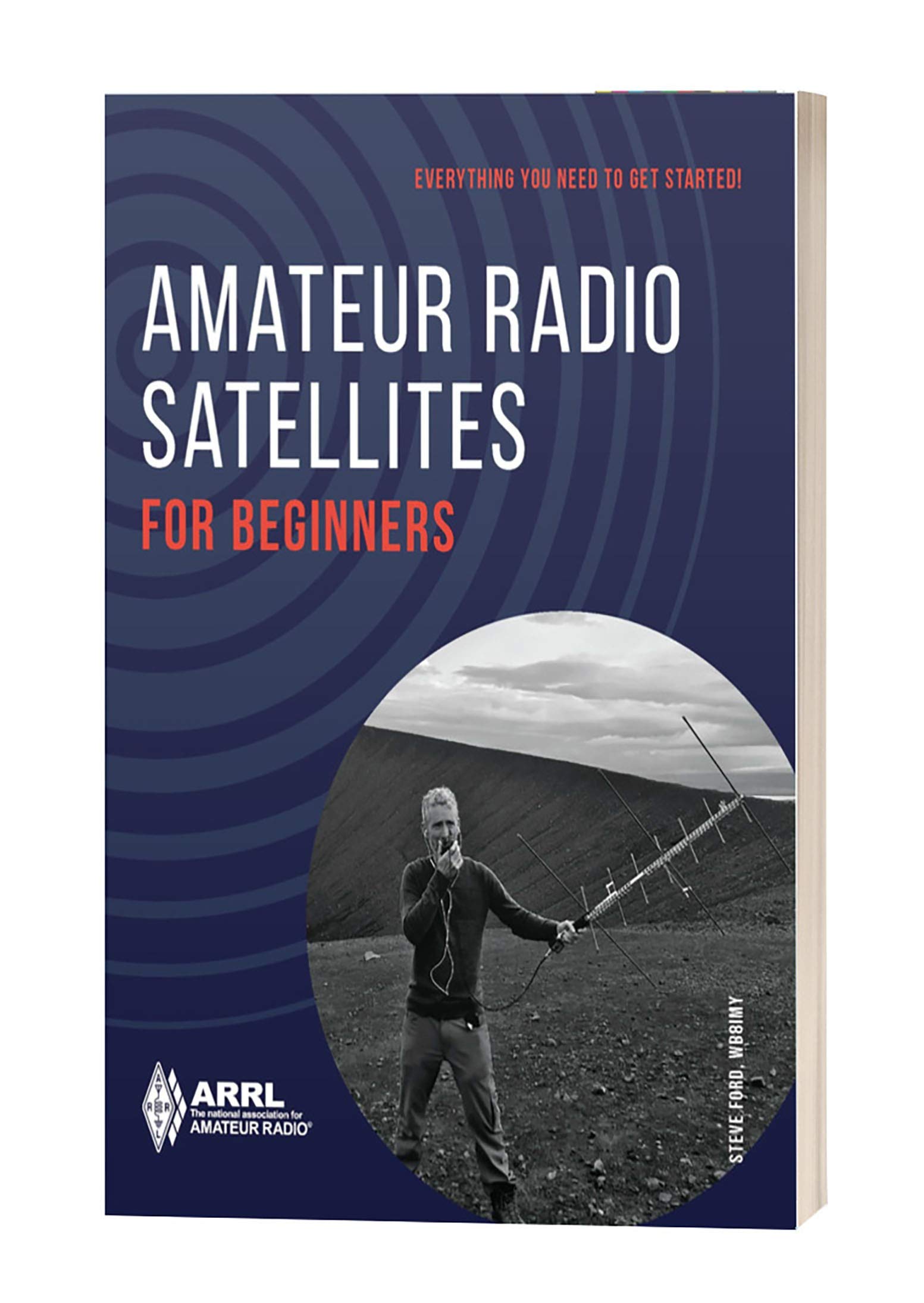 Amateur Radio Satellites for Beginners (Kindle Edition)