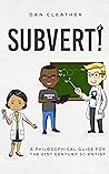Subvert!: A philo...
