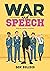 War and Speech
