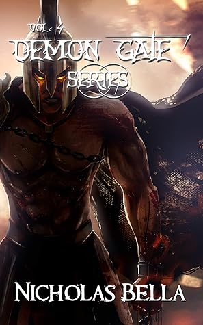Demon Gate Series Vol. 4: Chaos, Fear and Fate (The Demon Gate #10-12)