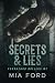 Secrets & Lies by Mia Ford Secrets & Lies by Mia Ford