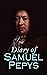 Diary of Samuel Pepys by Samuel Pepys