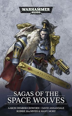 Sagas of the Space Wolves: The Omnibus (Warhammer 40,000)