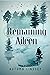Remaining Aileen: Book One ...