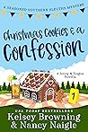 Christmas Cookies and a Confession (Seasoned Southern Sleuths #2.5)