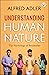 Understanding Human Nature by Alfred Adler Understanding Human Nature by Alfred Adler