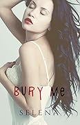 Bury Me (Willow Heights Prep Academy: The Elite, #3)