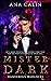 Mister Dark (Dangerous Warl...