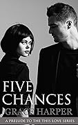 Five Chances