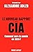 Le nouveau rapport de la CIA