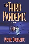 The Third Pandemi...