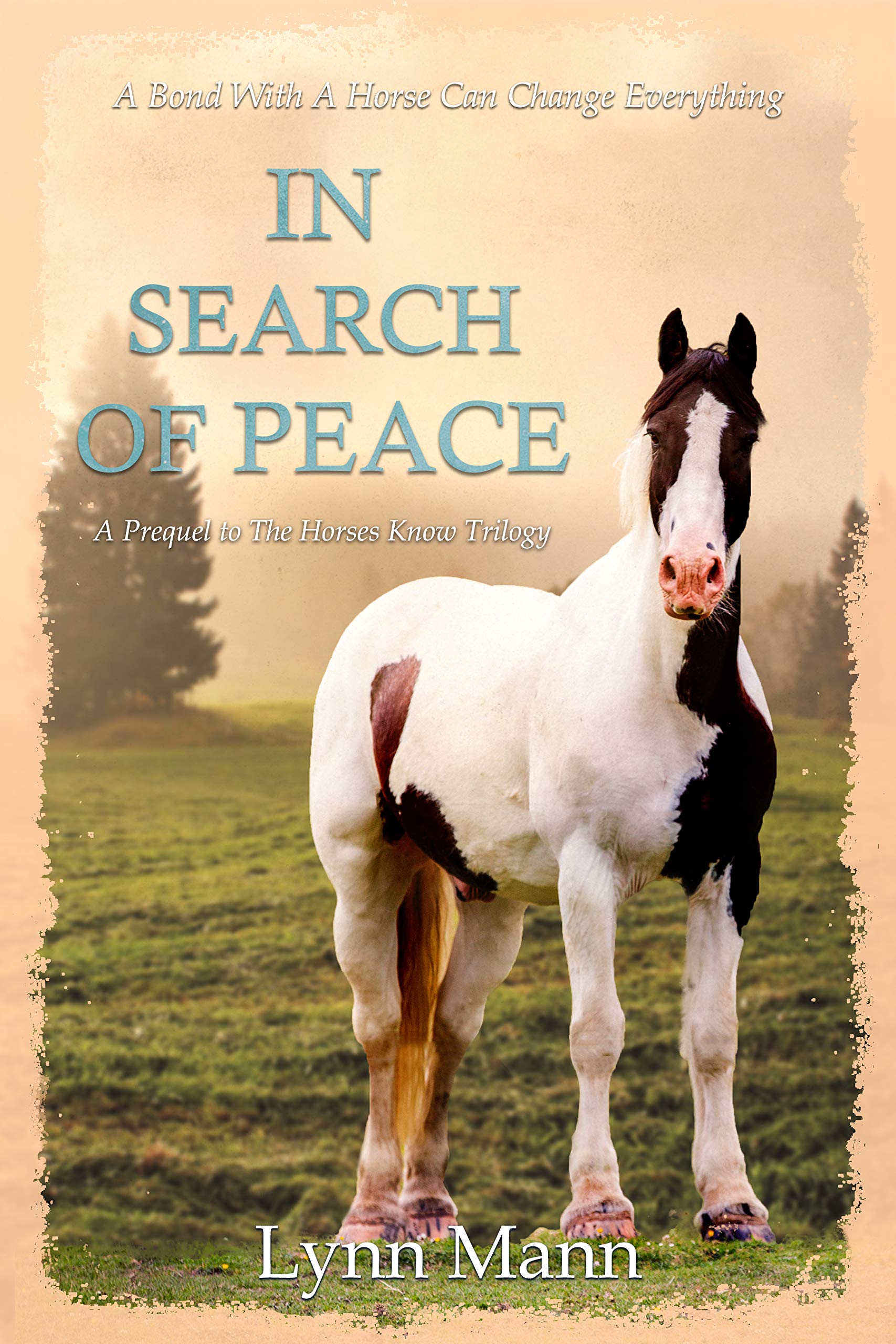 In Search of Peace (The Horses Know Prequels #1)