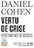 Vertu de crise: Redéfinir n...