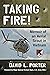 Taking Fire!: Memoir of an Aerial Scout in Vietnam