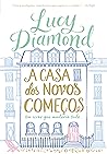 Book cover for A casa dos novos começos: Um verão que mudaria tudo (Portuguese Edition)