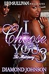 I Choose You 3: T...