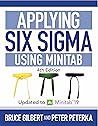 Applying Six Sigma Using Minitab: 4th Edition Updated to Version 19