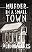 Murder in a Small Town