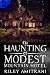 The Haunting of Modest Mountain Hotel by Riley Amitrani