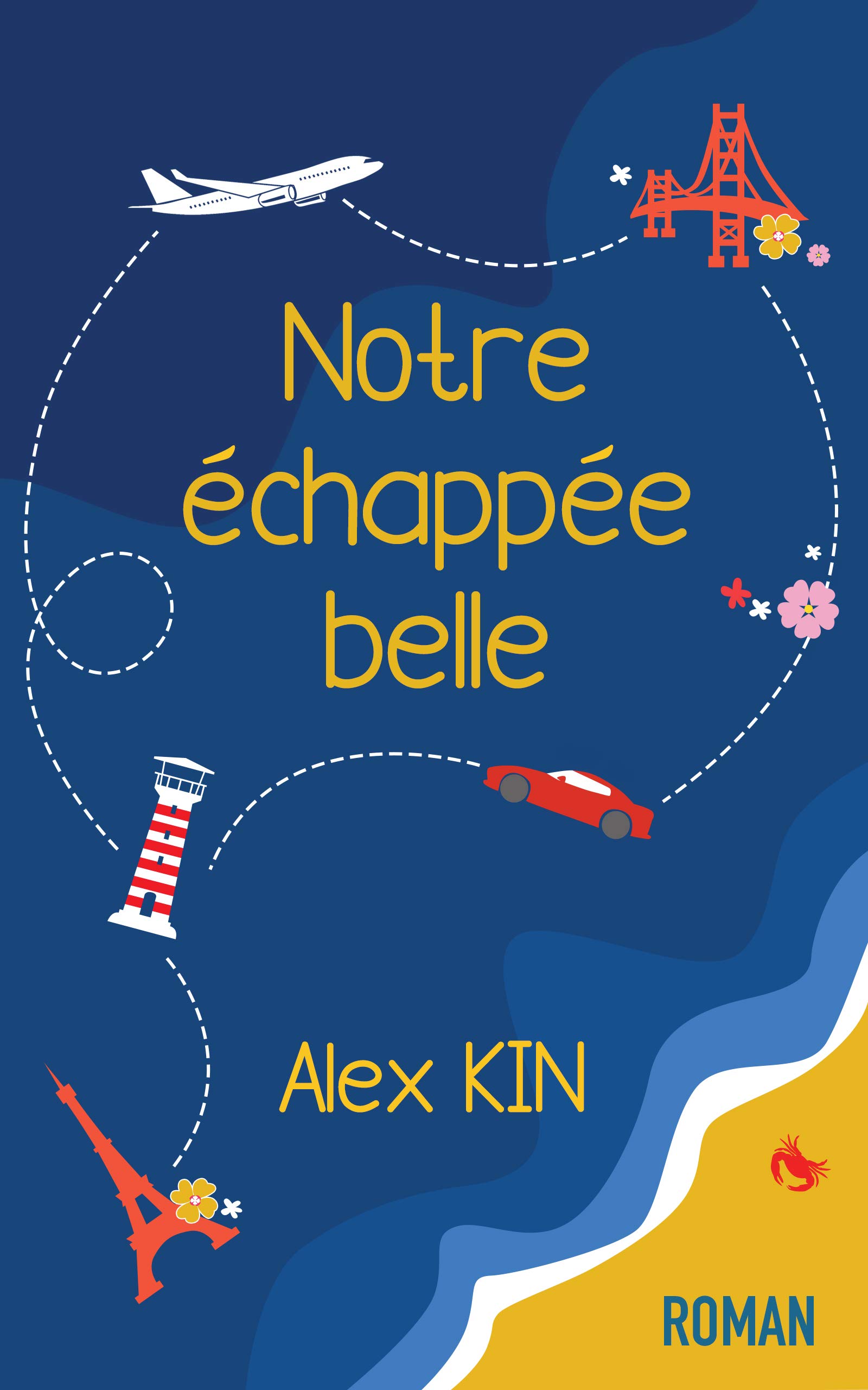 Notre échappée belle (French Edition)