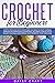 Crochet for beginners by Daisy Craft