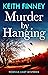 Murder by Hanging (Norfolk ...