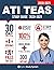 ATI TEAS 7 Study Guide: Spire Study System and ATI TEAS Test Prep Guide with ATI TEAS Version 7 Practice Test Review Questions for the Test of Essential Academic Skills, 7th edition
