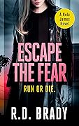 Escape the Fear