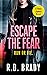 Escape the Fear