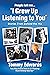"I Grew Up Listening to You...