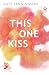THIS ONE KISS: Herzklopfen ...