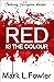 Red Is the Colour