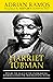 Harriet Tubman by Adrian Ramos