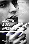 JUSTIN: Boy, Interrupted - Vol. 1