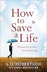 How to Save a Life
